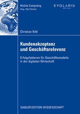 Kundenakzeptanz und Geschäftsrelevanz - Christian Kittl