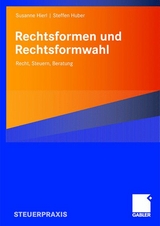 Rechtsformen und Rechtsformwahl - Susanne Hierl, Steffen Huber