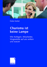 Charisma ist keine Lampe - Dieter Herbst