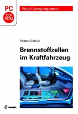 Brennstoffzellen im Kraftfahrzeug - Roland Schulé