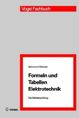 Formeln und Tabellen Elektrotechnik - Peter Behrends, Bernard Wessels