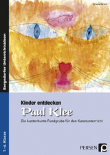 Kinder entdecken Paul Klee - Ursula Gareis