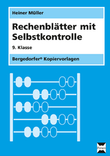 Rechenblätter mit Selbstkontrolle - 9. Klasse - Heiner Müller