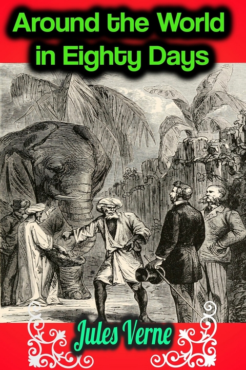 Around the World in Eighty Days - Jules Verne - Jules Verne