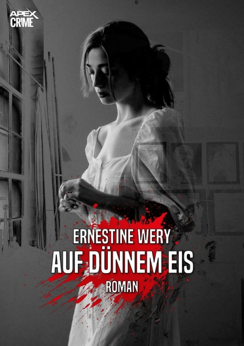 AUF DÜNNEM EIS - Ernestine Wery