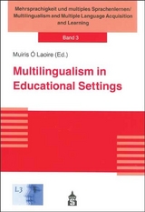 Multilingualism in Educational Settings - 