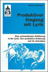 Produktiver Umgang mit Lyrik - Waldmann, Günter