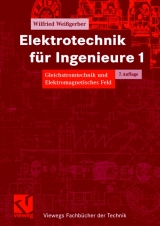 Elektrotechnik für Ingenieure 1 - Weißgerber, Wilfried