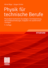 Physik für technische Berufe - Alfred Böge, Jürgen Eichler