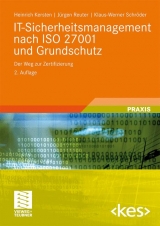 IT-Sicherheitsmanagement nach ISO 27001 und Grundschutz - Heinrich Kersten, Jürgen Reuter, Klaus-Werner Schröder