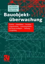 Bauobjektüberwachung - Falk Würfele, Bert Bielefeld, Mike Gralla