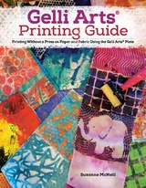 Gelli Arts® Printing Guide - Suzanne McNeill Czt