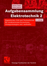 Aufgabensammlung Elektrotechnik 2 - Martin Vömel, Dieter Zastrow