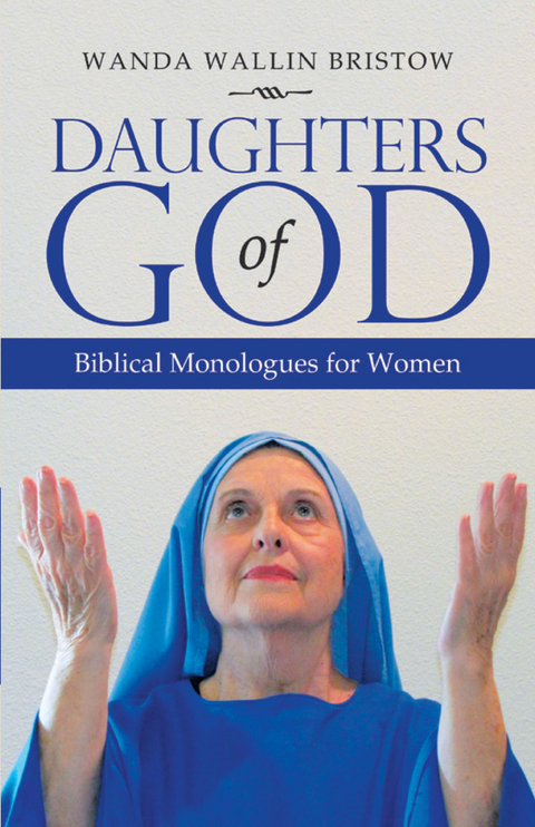 Daughters of God -  Wanda Wallin Bristow