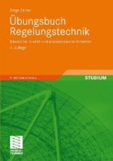 Übungsbuch Regelungstechnik - Serge Zacher