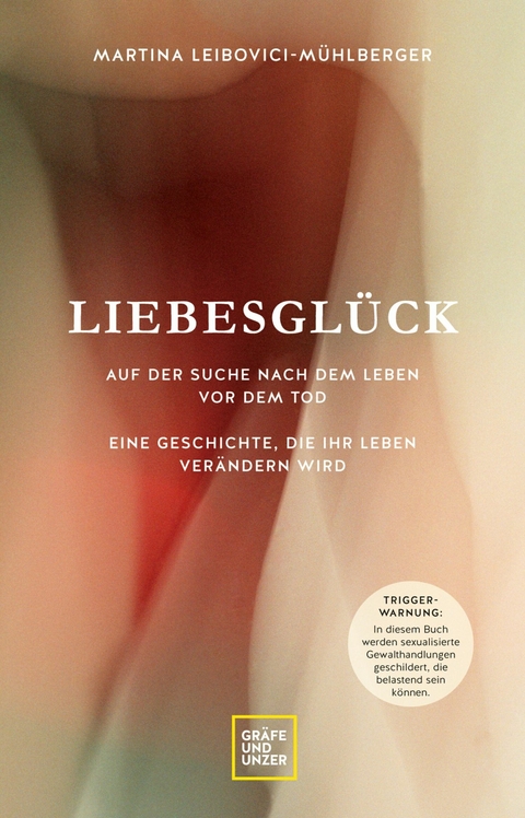 Liebesglück - Prof. Dr. Martina Leibovici-Mühlberger