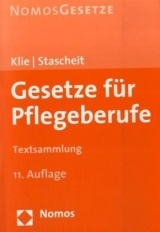 Gesetze für Pflegeberufe - Klie, Thomas; Stascheit, Ulrich