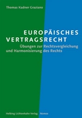 Europäisches Vertragsrecht - Kadner Graziano, Thomas