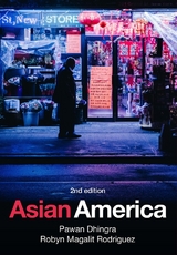 Asian America -  Pawan Dhingra,  Robyn Magalit Rodriguez