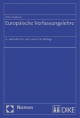 Europäische Verfassungslehre - Häberle, Peter