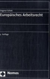 Europäisches Arbeitsrecht - Schiek, Dagmar