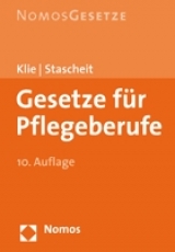 Gesetze für Pflegeberufe - Klie, Thomas; Stascheit, Ulrich