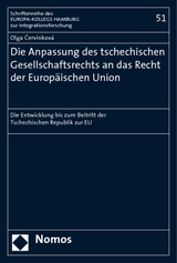 Die Anpassung des tschechischen Gesellschaftsrechts an das Recht der Europäischen Union - Olga Cervinková