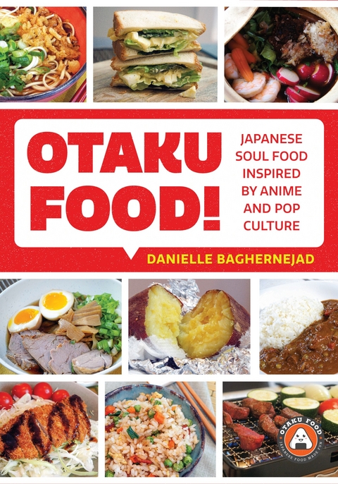 Otaku Food! -  Danielle Baghernejad