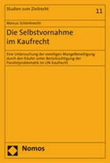 Die Selbstvornahme im Kaufrecht - Marcus Schönknecht