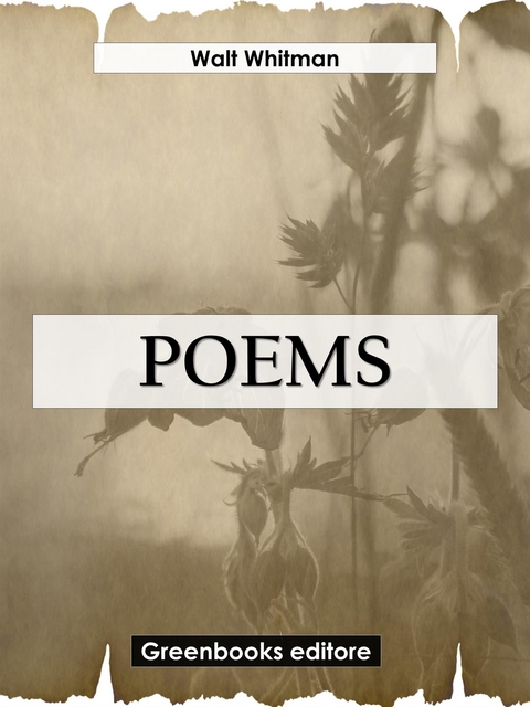 Poems - Walt Whitman