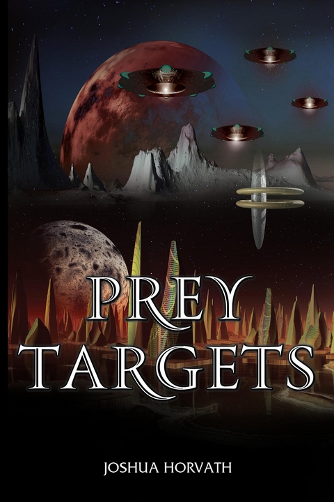 Prey Targets -  Joshua Horvath