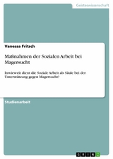 Maßnahmen der Sozialen Arbeit bei Magersucht - Vanessa Fritsch