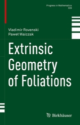 Extrinsic Geometry of Foliations - Vladimir Rovenski, Paweł Walczak