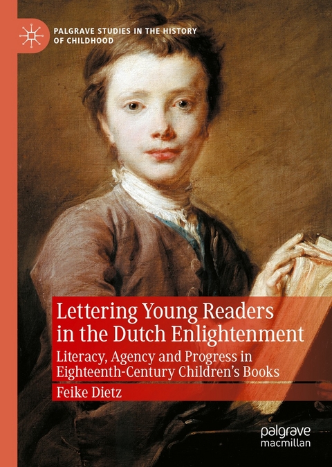 Lettering Young Readers in the Dutch Enlightenment - Feike Dietz