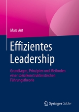 Effizientes Leadership - Marc Ant