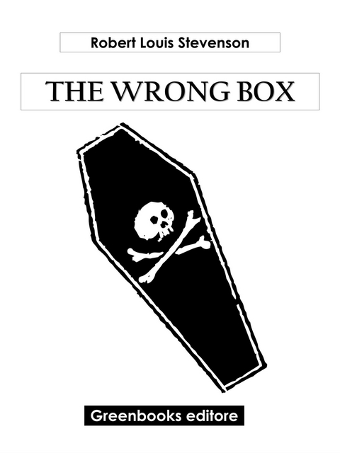 The Wrong Box - Robert Louis Stevenson