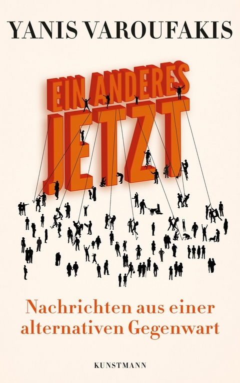 Ein Anderes Jetzt -  Yanis Varoufakis