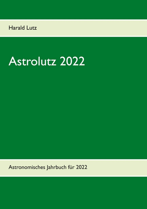 Astrolutz 2022 -  Harald Lutz