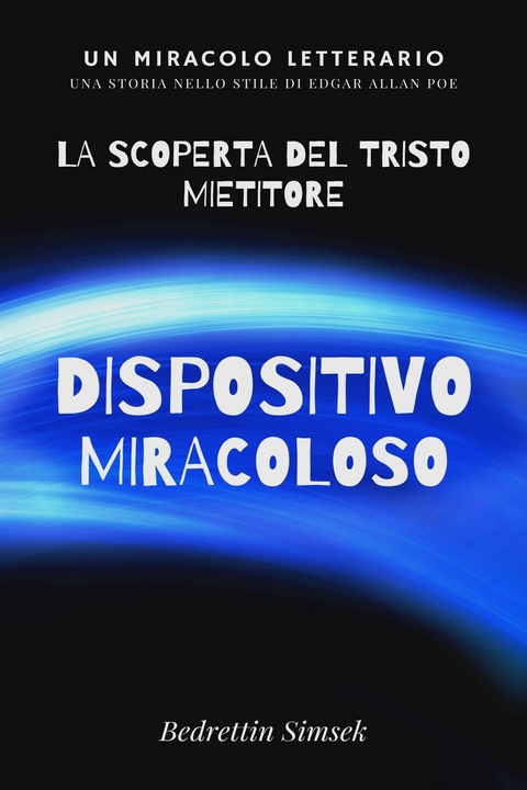 Dispositivo Miracoloso - Bedrettin Simsek