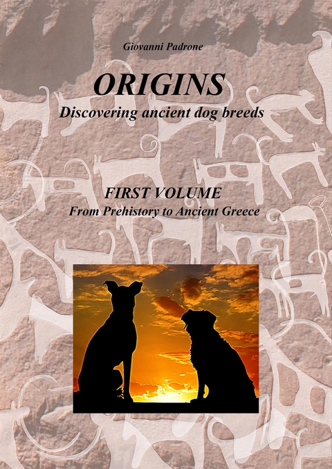 Origins In Search of Ancient Dog Breeds - Padrone Giovanni