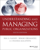 Understanding and Managing Public Organizations -  Sergio Fernandez,  Deanna Malatesta,  Hal G. Rainey