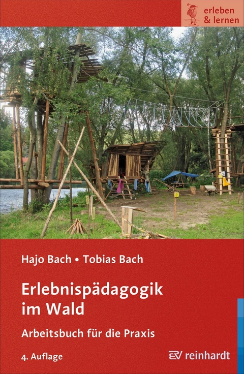 Erlebnispädagogik im Wald -  Hajo Bach,  Tobias Bach