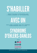 S'habiller avec un Syndrome d'Ehlers-Danlos -  Bien à Porter