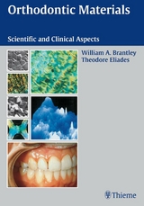 Orthodontic Materials -  Wiliam A. Brantley,  Theodore Eliades