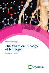 The Chemical Biology of Nitrogen - USA) Walsh Christopher T (Stanford University