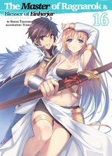 The Master of Ragnarok & Blesser of Einherjar: Volume 16 - Seiichi Takayama