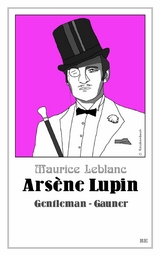 Arsène Lupin - Gentleman-Gauner - Maurice Leblanc