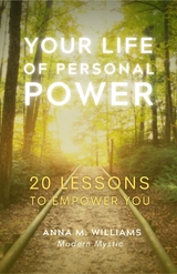 Your Life of Personal Power -  Anna M. Williams