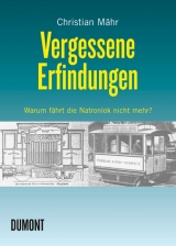 Vergessene Erfindungen. - Christian Mähr