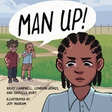 Man Up! - Riley Campbell, London Jones